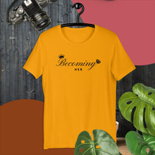 Load image into Gallery viewer, Becoming Her Unisex T-Shirt