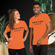 Cargar imagen en el visor de la galería, Prayer Saved My Life Unisex T-Shirt