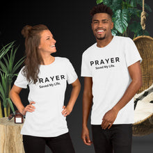 Cargar imagen en el visor de la galería, Prayer Saved My Life Unisex T-Shirt